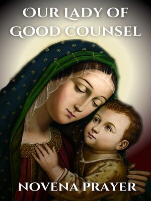 cover image of Our Lady of Good counsel novena prayer